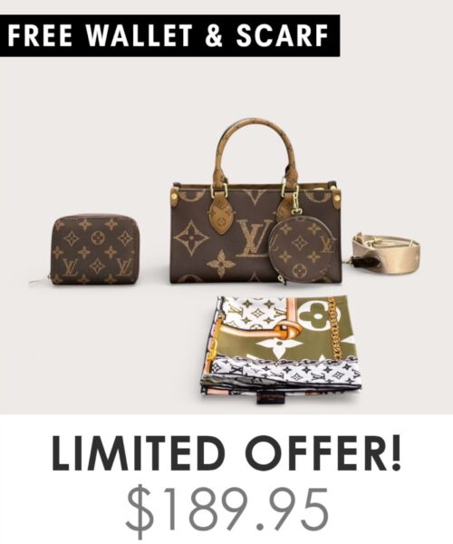 Bag + Gifts (FREE LV Wallet & FREE LV Scarf)